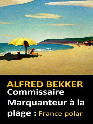 cover image of Commissaire Marquanteur à la plage